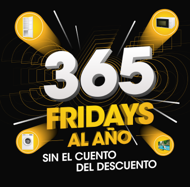 365 Fridays al año - Sin el cuento del descuento en Electro Depot