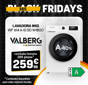 365 fridays, lavadora 9kg Valberg, cantidades limitadas 350 piezas 259,96€