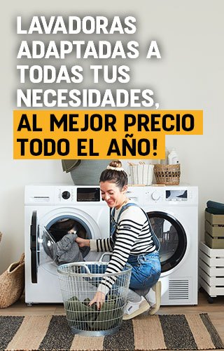 Lavadoras adaptadas a todas tus necesidades, al mejor precio todo el año!